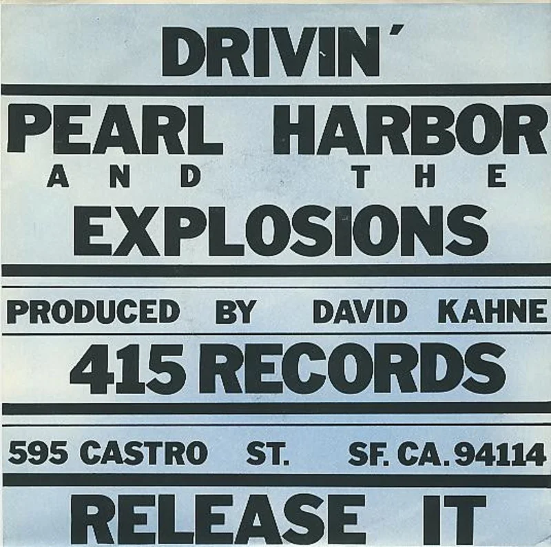 Pearl Harbor And The Explosions: Drivin' 7"