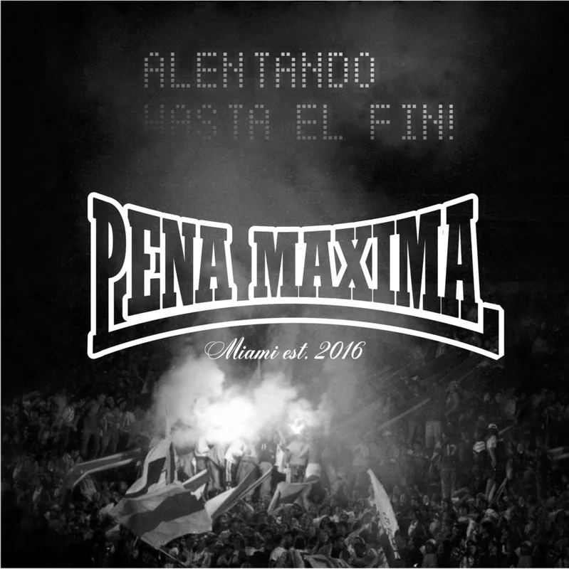 Pena Maxima: Alentando Hasta el Fin 12"