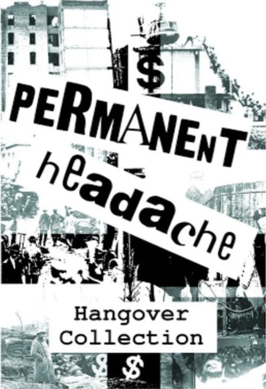 Permanent Headache: Hangover Collection cassette
