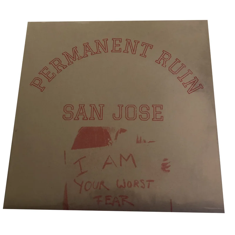 Permanent Ruin: San Jose 7"