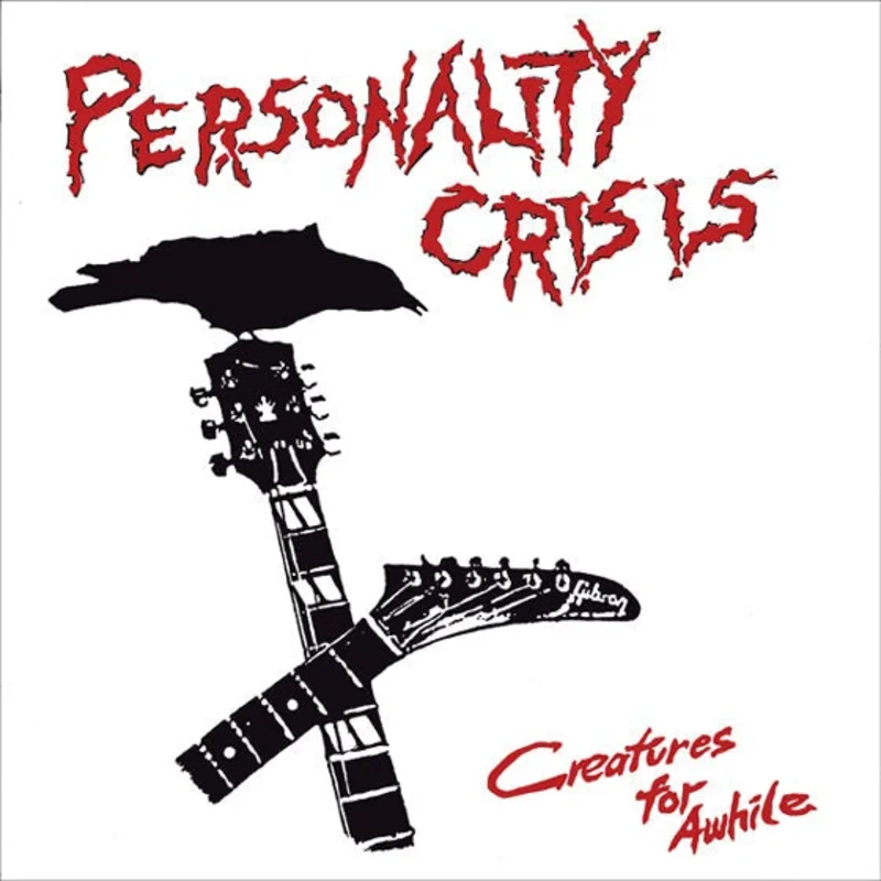 Personality Crisis: Creatures for a While 12"