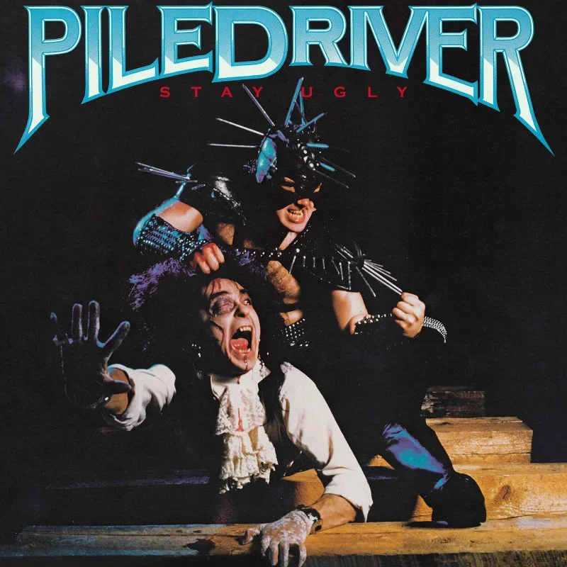 Piledriver: Stay Ugly 12"
