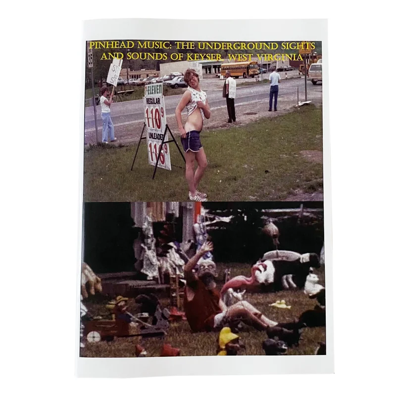 Pinhead Music: The Underground Sights and Sounds of Keyser, WV zine