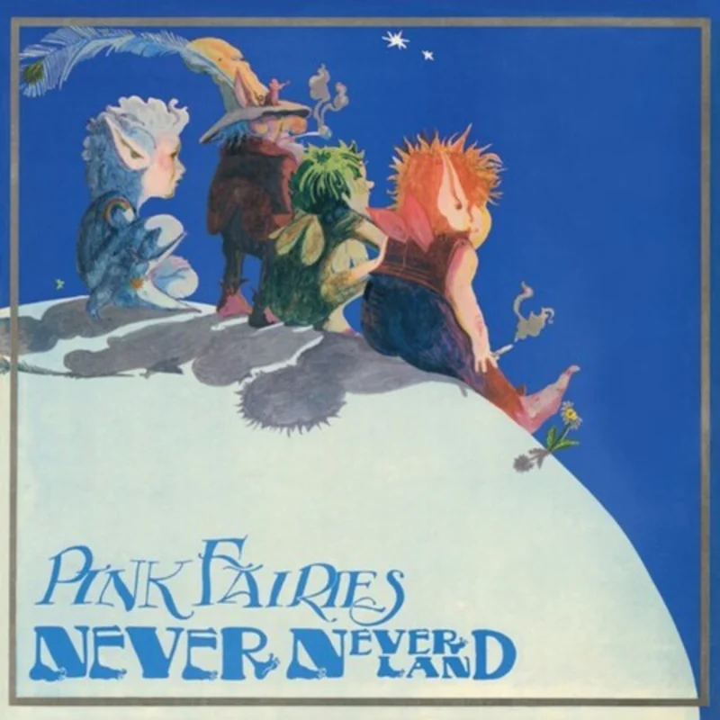 Pink Fairies: Never Never Land 12" (Blue Vinyl)