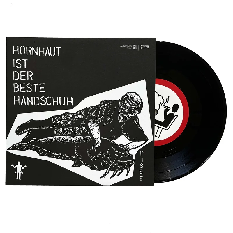 Pisse: Hornhaut Ist 7"