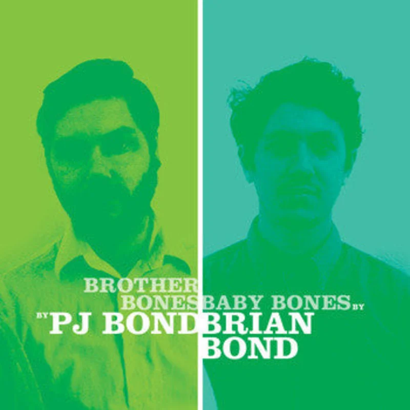 PJ Bond, Brian Bond: Brother Bones/Baby Bones 12"
