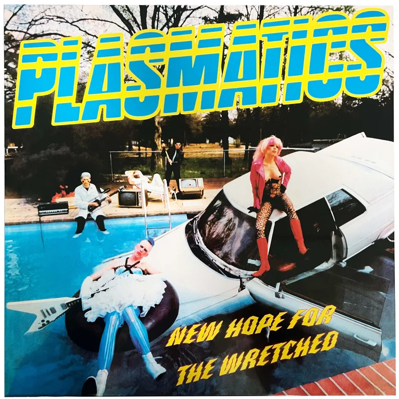 Plasmatics: New Hope For The Wretched 12"