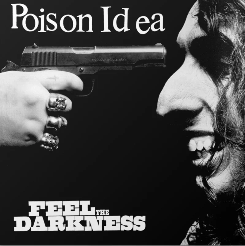 Poison Idea: Feel The Darkness 12" (2024 Remaster)