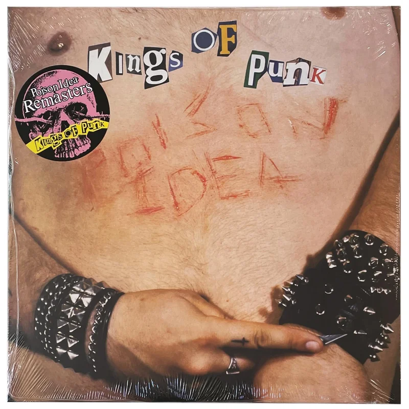 Poison Idea: Kings Of Punk 12" (2024 Remaster)