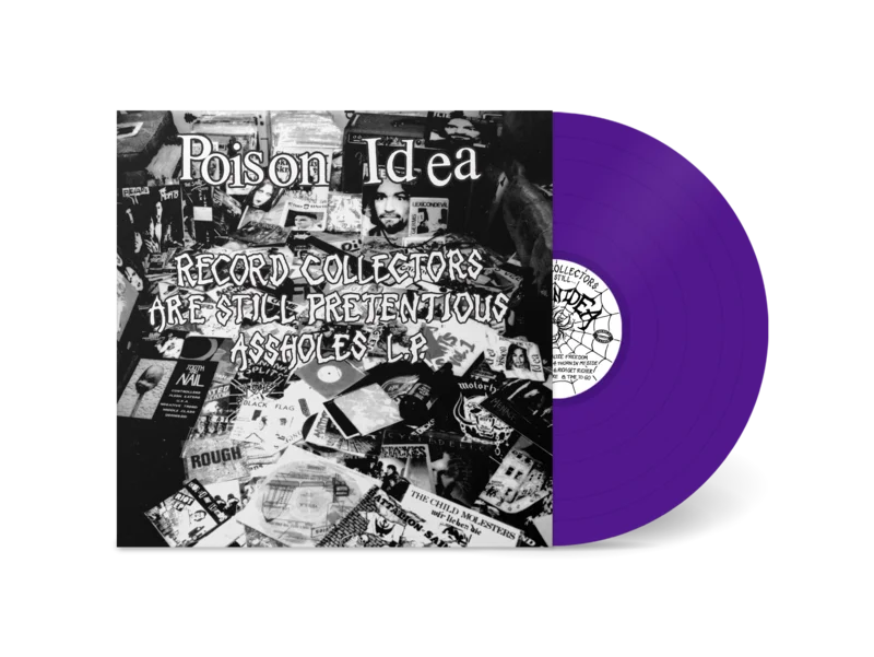 POISON IDEA 'RECORD COLLECTORS ARE STILL PRETENTIOUS ASSHOLES' LP (Purple Vinyl)