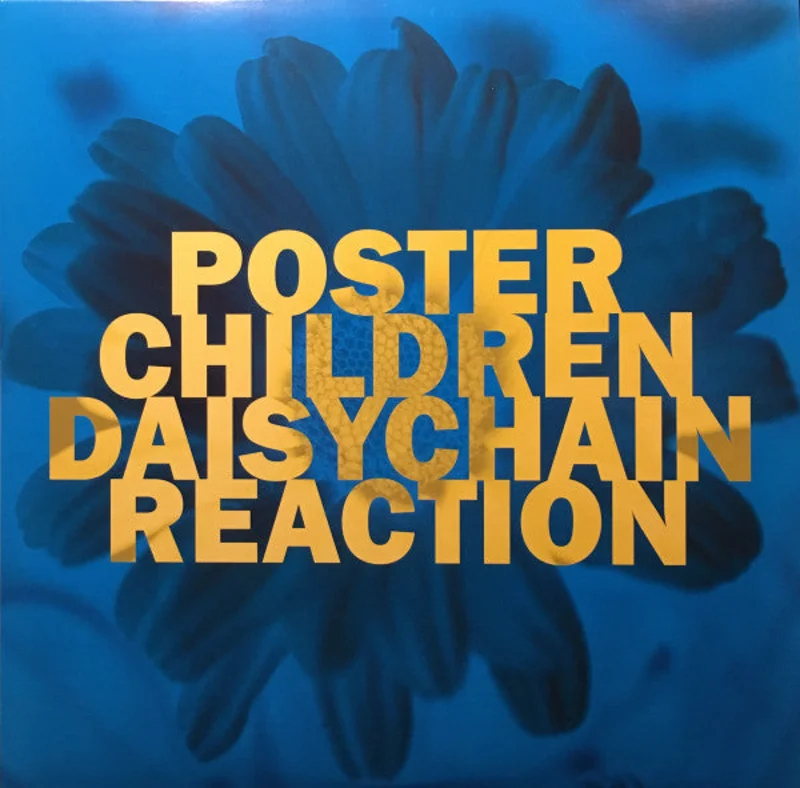 Poster Children: Daisychain Reaction 12"