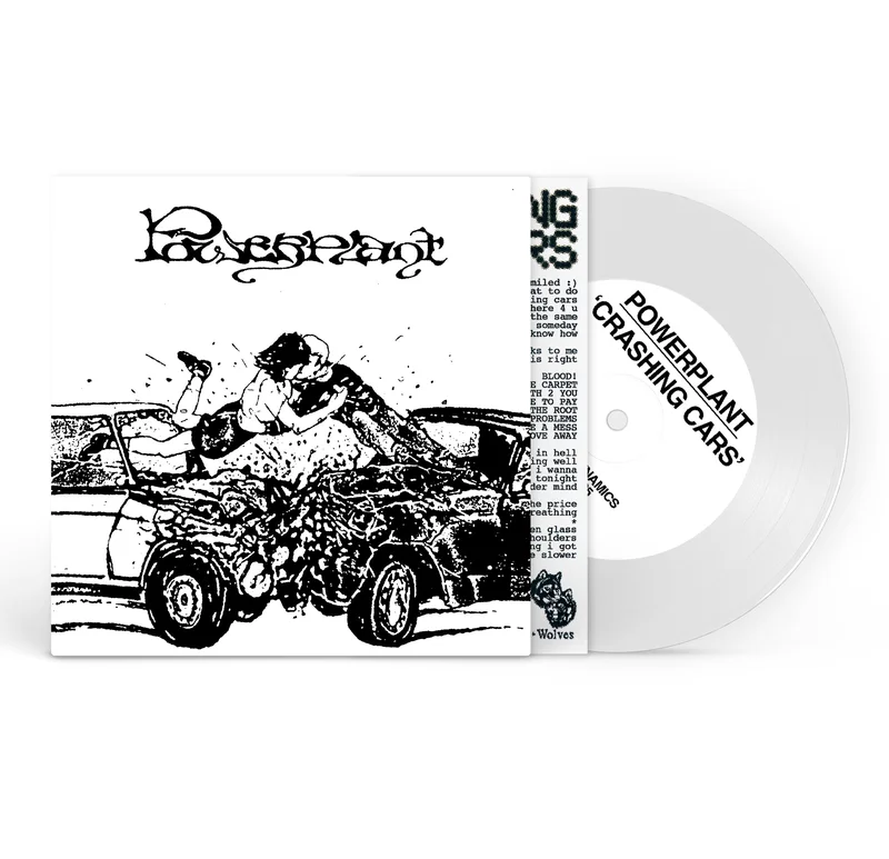 Powerplant: Crashing Cars b/w Never Smile 7"