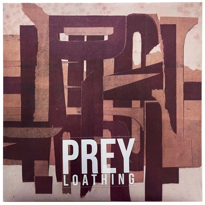 Prey: Loathing. 12"