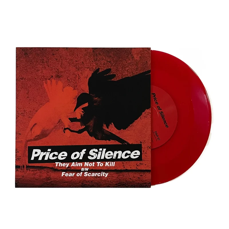 Price Of Silence: They Aim Not To Kill 7" Red Vinyl