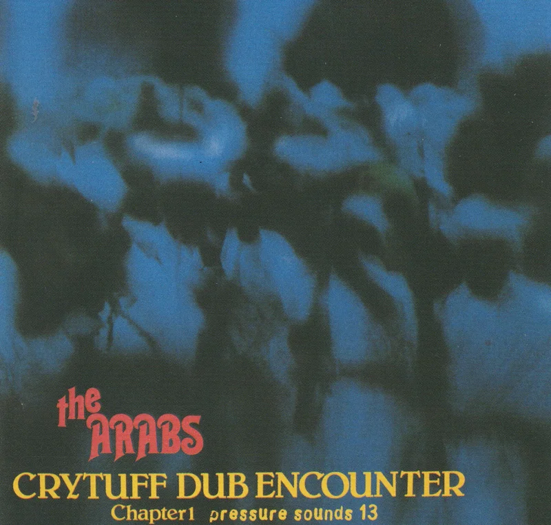 Prince Far I & The Arabs: Crytuff Dub Encounter Chapter One 12"
