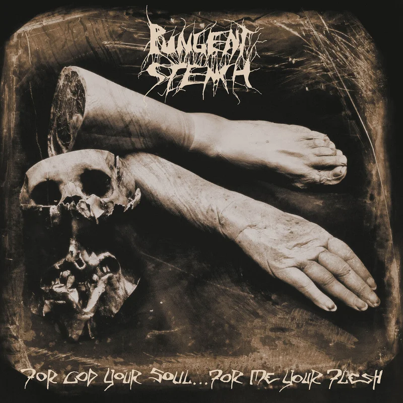 Pungent Stench: For God Your Soul... For Me Your Flesh 12"
