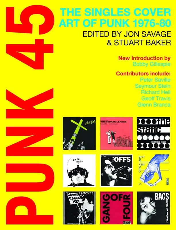 PUNK 45: THE SINGLES COVER ART OF PUNK: 1976-80 - HARDCOVER - BOOK
