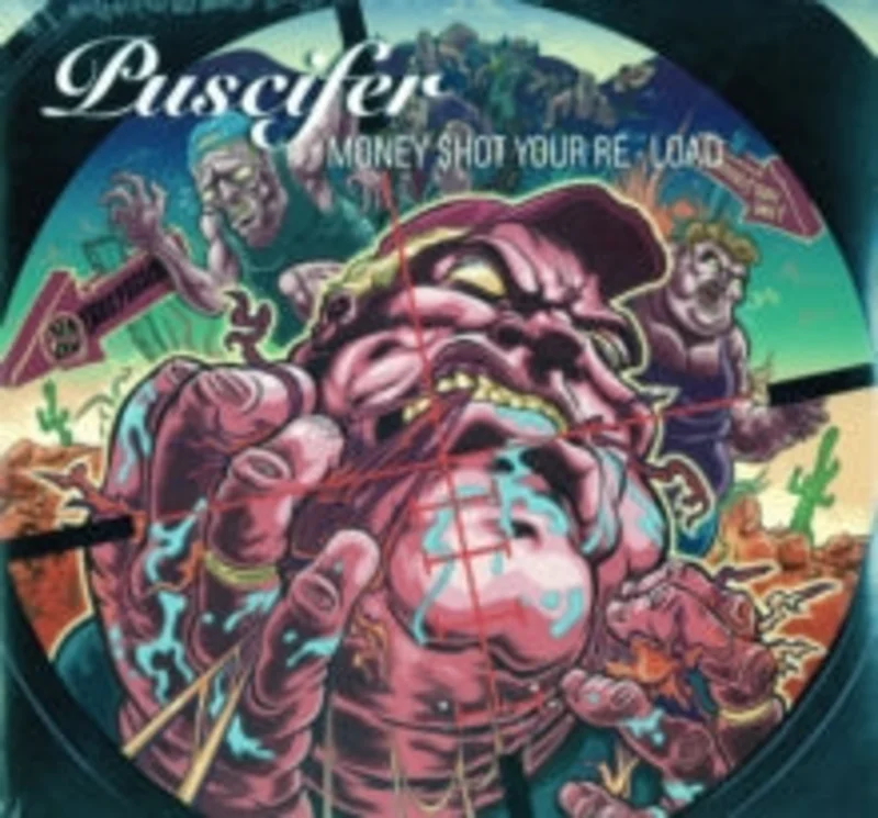 PUSCIFER 'MONEY SHOT: YOUR RE LOAD' 2LP