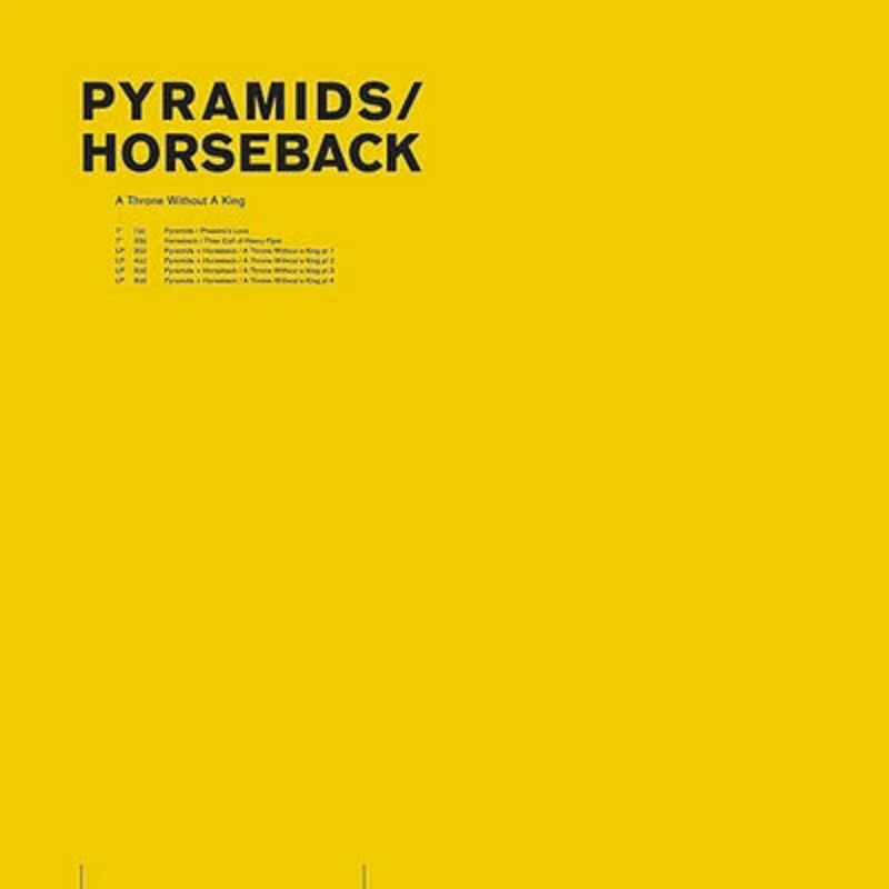 Pyramids / Horseback: A Throne Without A King 12"