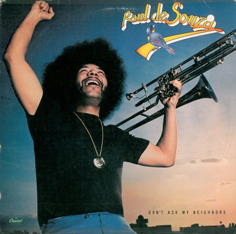Raul de Souza: Don't Ask My Neighbors 12"