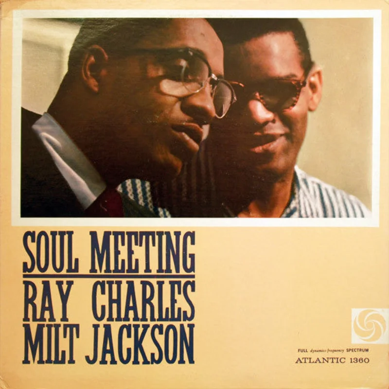 Ray Charles & Milt Jackson: Soul Meeting 12"