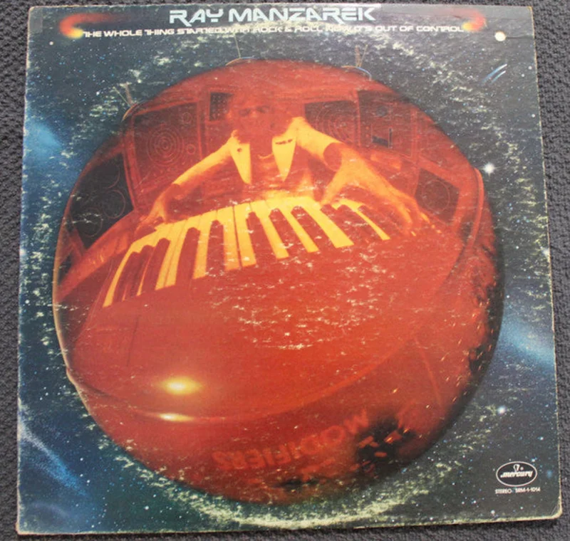 Ray Manzarek: The Whole Thing Started With Rock & Roll Now It's Out Of Control 12"
