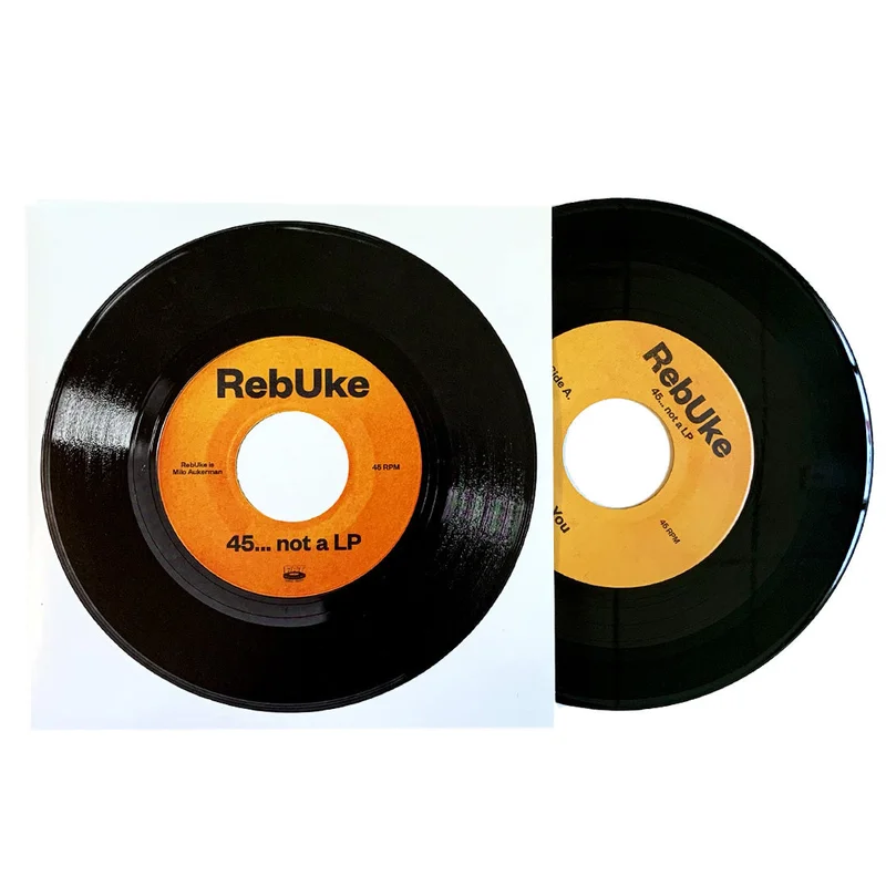 Rebuke: 45... Not A LP 7"