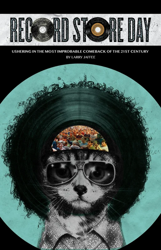 RECORD STORE DAY: THE MOST IMPROBABLE COMEBACK OF THE 21ST CENTURY - PAPERBACK - BOOK