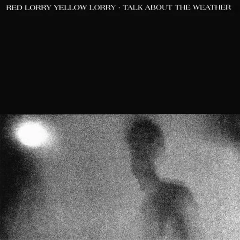 Red Lorry Yellow Lorry: Talk About The Weather 12"