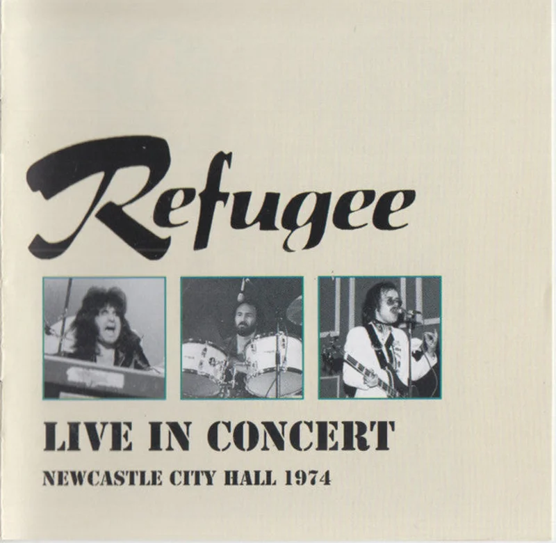 Refugee: Live In Concert (Newcastle City Hall 1974) CD