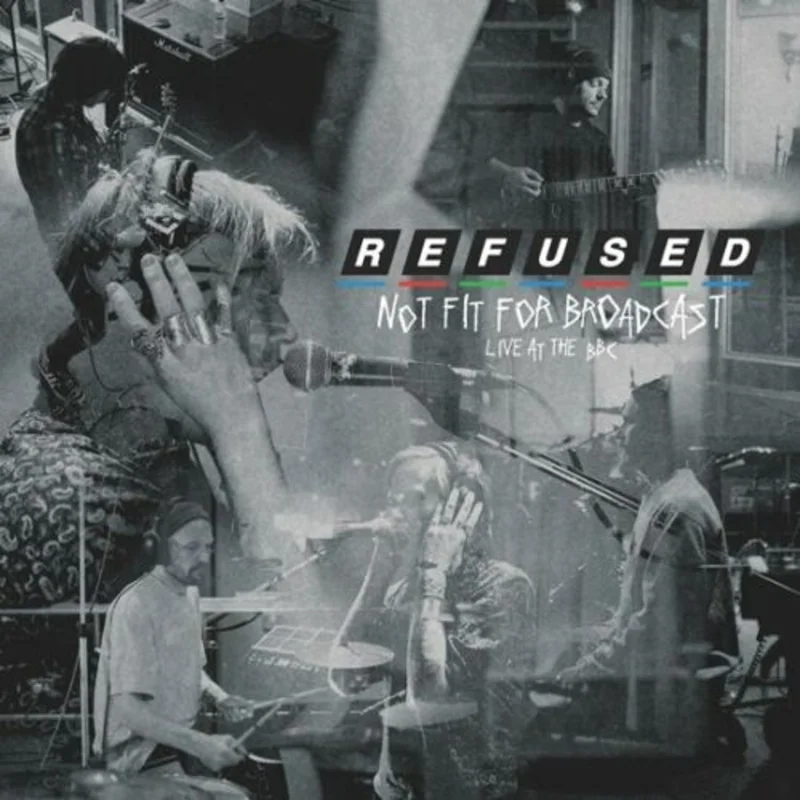 REFUSED 'NOT FIT FOR BROADCASTING - LIVE AT THE BBC' 2LP - CLEAR