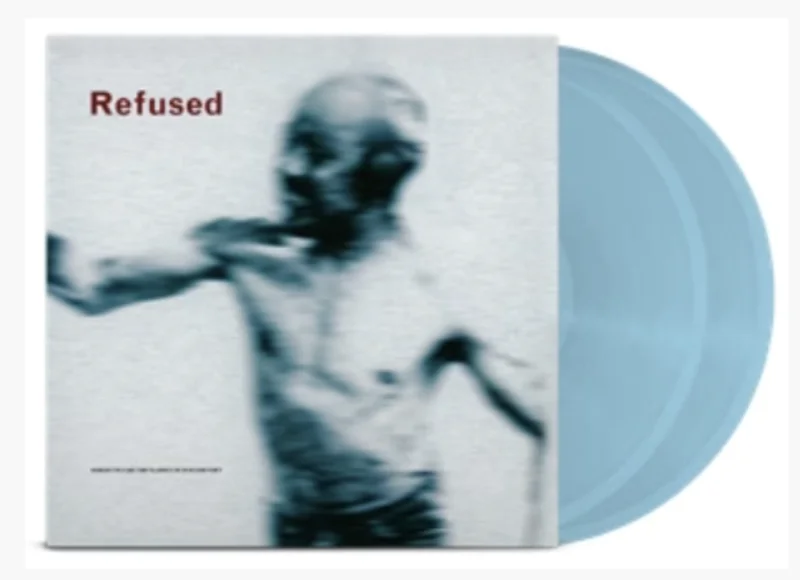 REFUSED 'SONGS TO FAN THE FLAMES OF DISCONTENT' ANNIVERSARY EDITION 2LP - BLUE