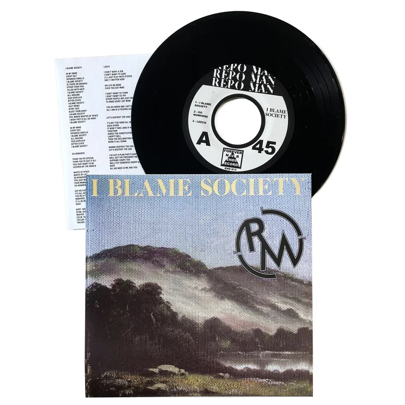 Repo Man: I Blame Society 7"
