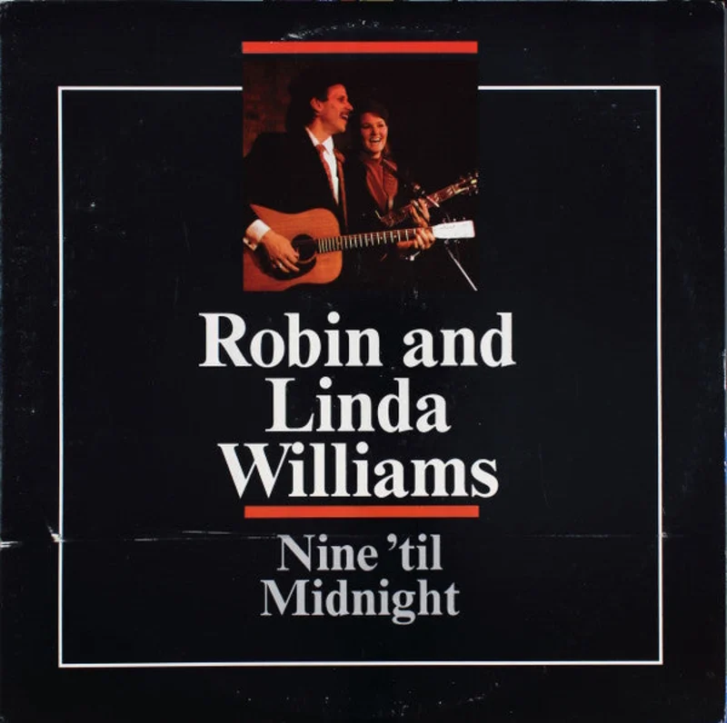 Robin & Linda Williams: Nine 'Til Midnight 12"