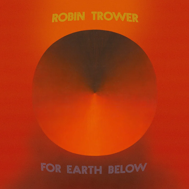 ROBIN TROWER - FOR EARTH BELOW - 50TH ANNIVERSARY EDITION - 2-LP - VINYL LP