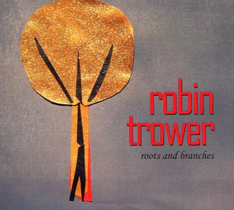 Robin Trower: Roots And Branches CD