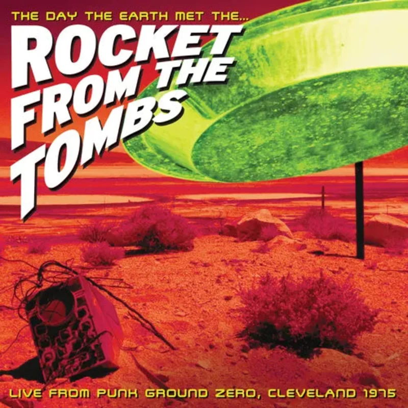 Rocket From The Tombs: The Day The Earth Met 12" (RSD 2025)