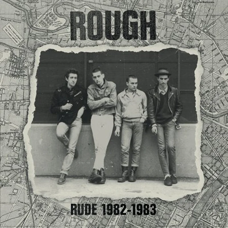 Rough: Rude 1982 to 1983 12"
