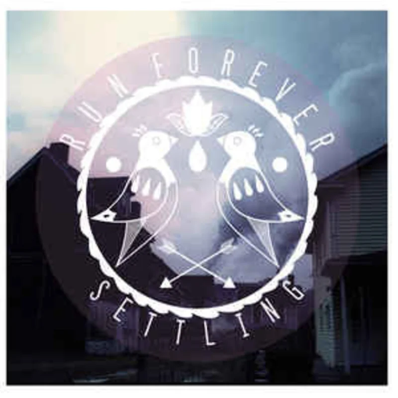 Run Forever: Settling 12"