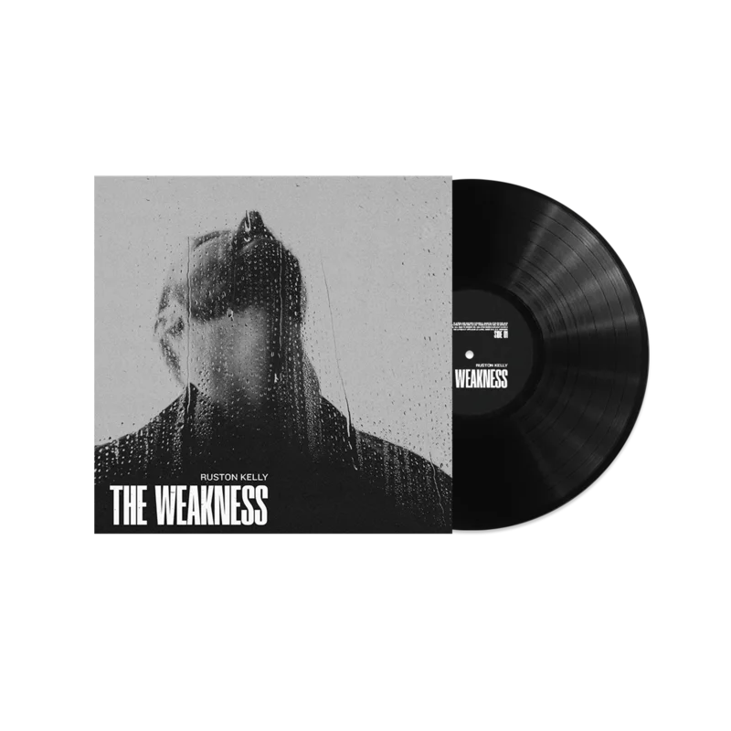RUSTON KELLY 'THE WEAKNESS' LP (Black Vinyl)