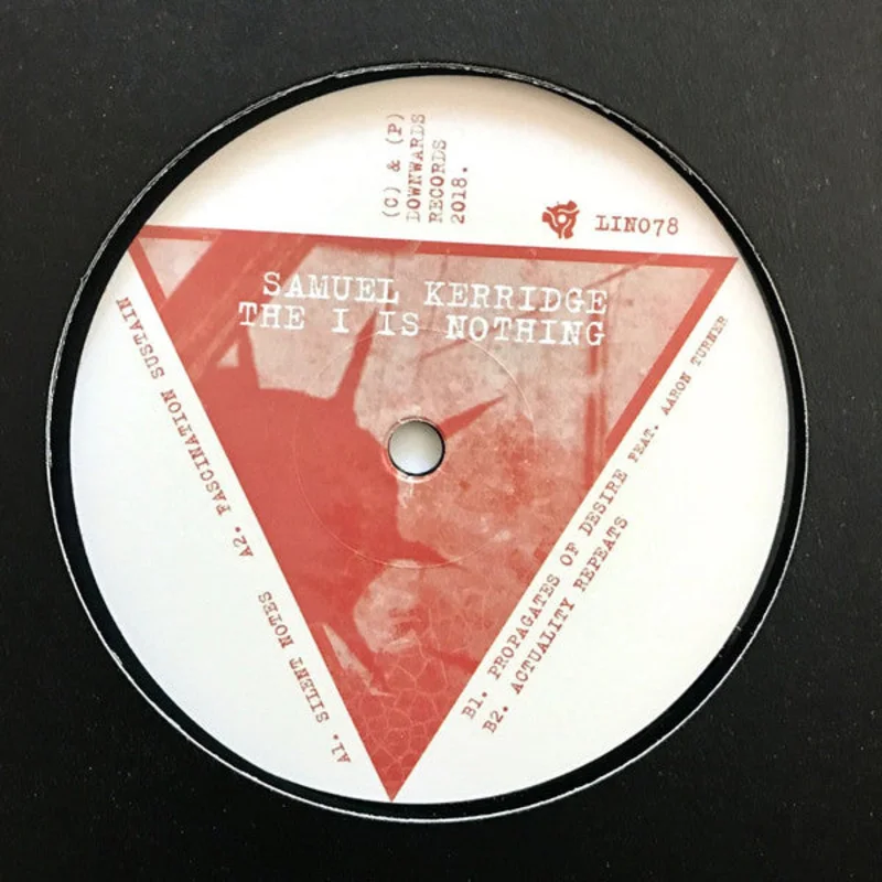 Samuel Kerridge: The I Is Nothing 12"