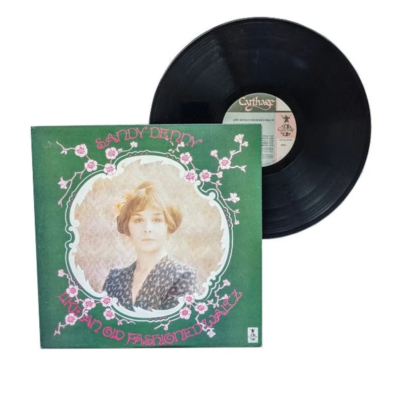 Sandy Denny: Like an Old Fashioned Waltz 12" (used)