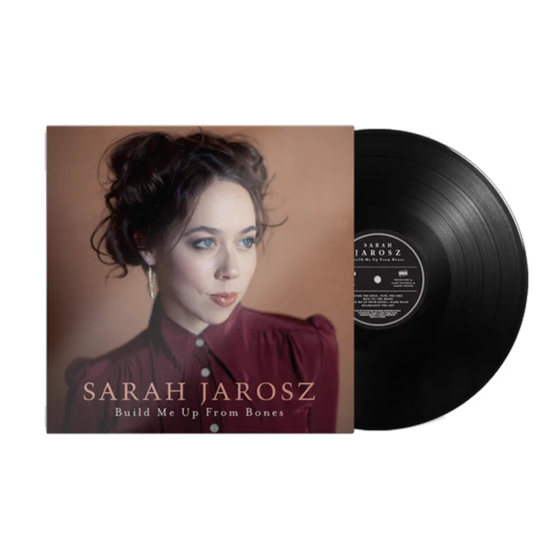 SARAH JAROSZ 'BUILD ME UP FROM THE BONES' LP (Black Vinyl)