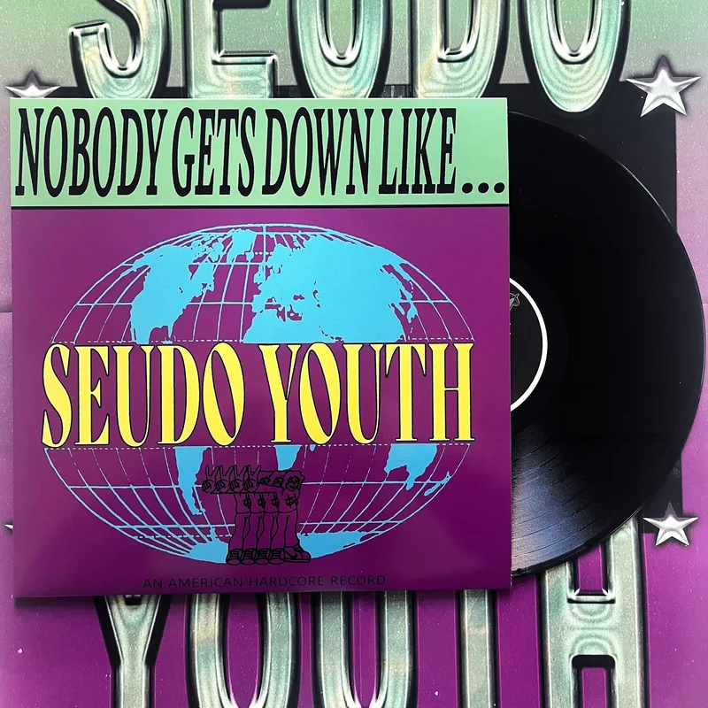 Seudo Youth: Nobody Gets Down Like... 12"