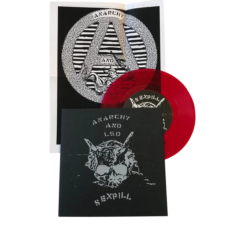 Sex Pill: Anarchy and LSD 7" red vinyl