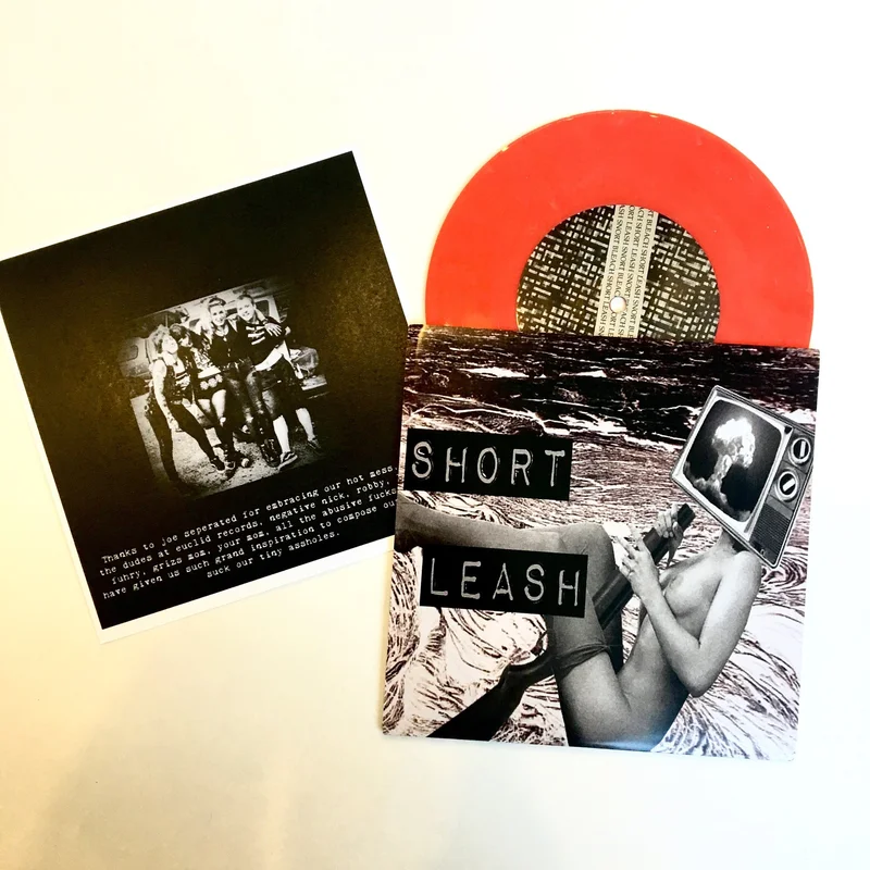 Short Leash: Snort Bleach 7" (new)