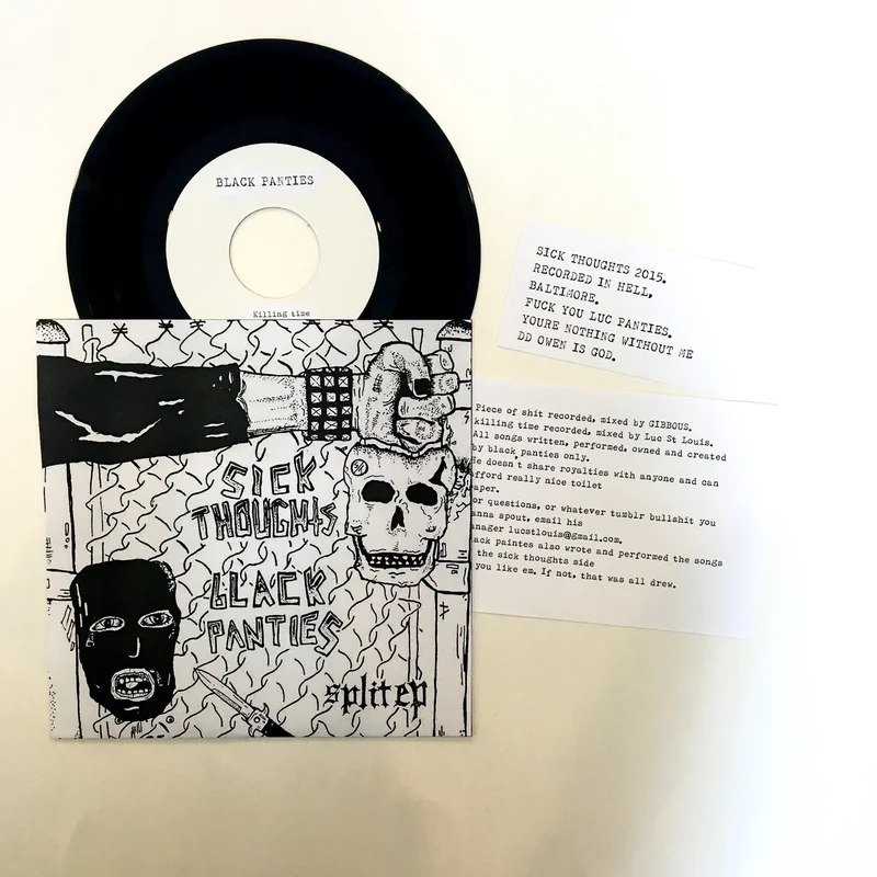 Sick Thoughts / Black Panties: Split 7" (new)
