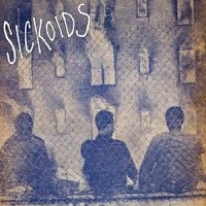 Sickoids: S/T 12"