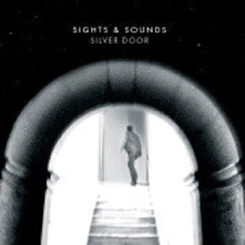 Sights & Sounds: Silver Door 10"