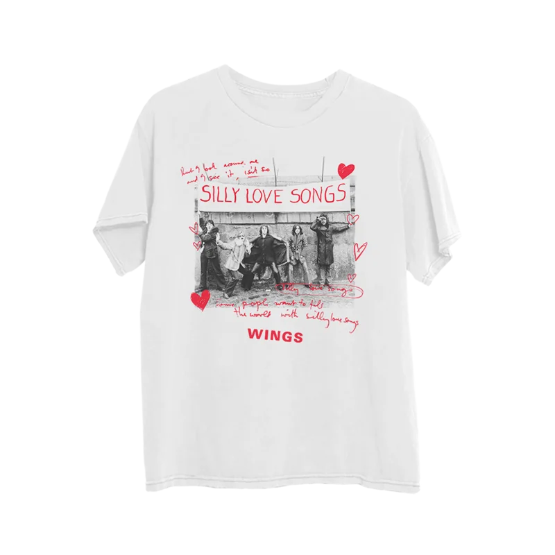 Silly Love Songs T-Shirt